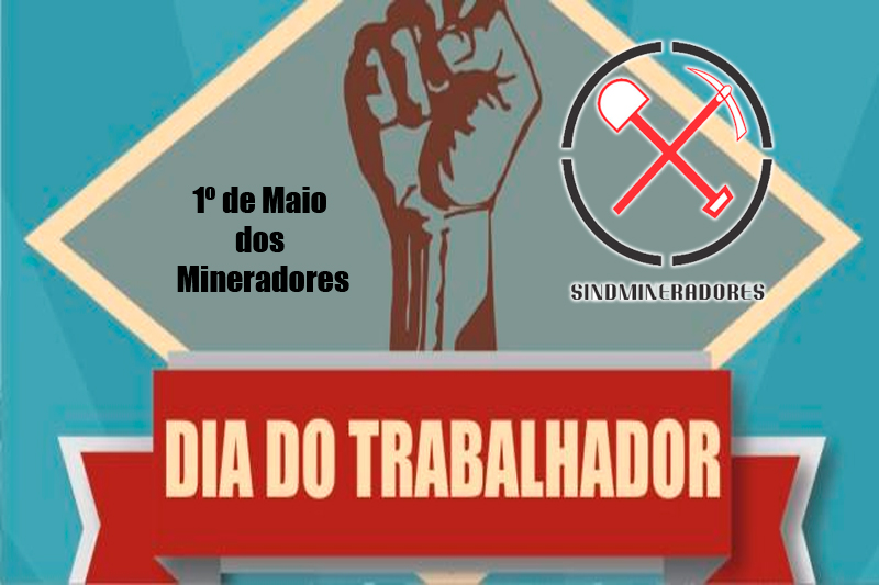 1º de Maio dos Mineradores